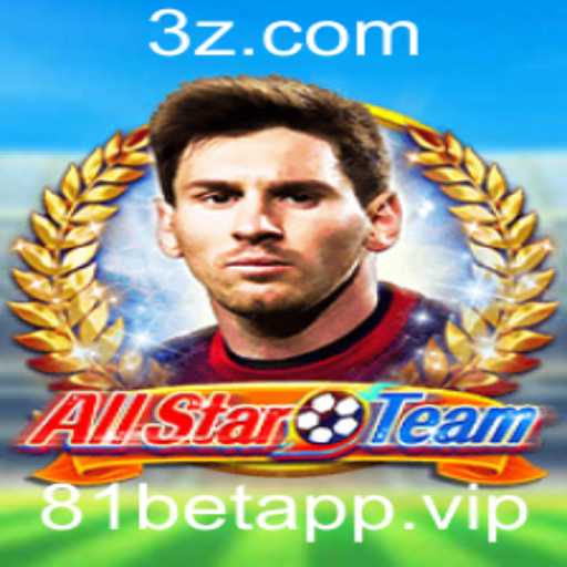 Descubra o Mundo de AllStarTeam: A Nova Sensação dos Jogos com 81betapp