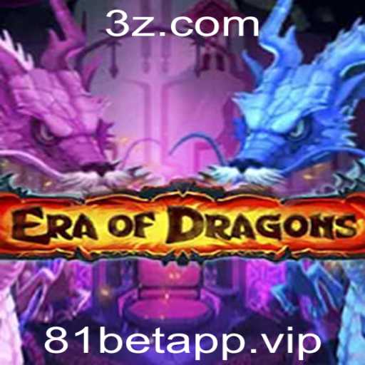 EraOfDragons: Aventura Épica no Mundo dos Dragões com 81betapp